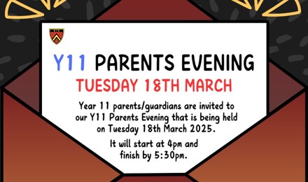 Y11 Parents Evening   18th Mar