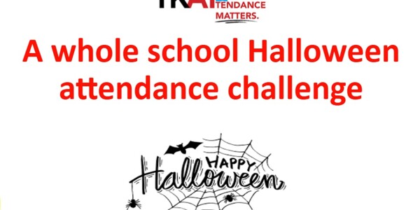 Whole School Attendance Challenge - Halloween